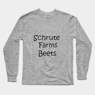 schrute farms beets Long Sleeve T-Shirt